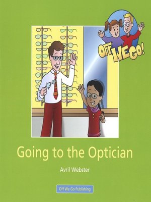 cover image of Going to the Optician